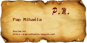 Pap Mihaéla névjegykártya